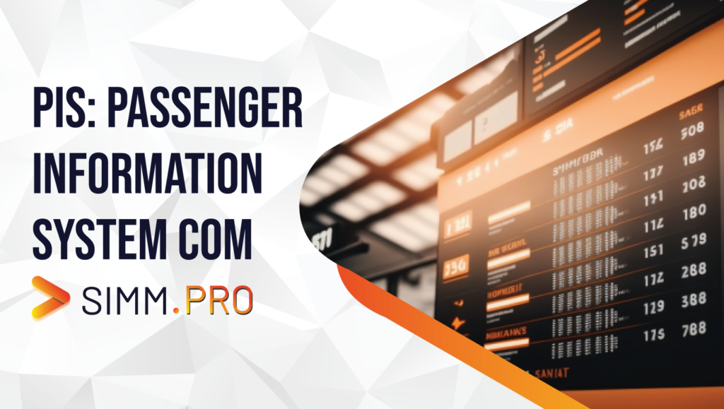 <strong>PIS: Passenger Information System com SIMM.PRO</strong>