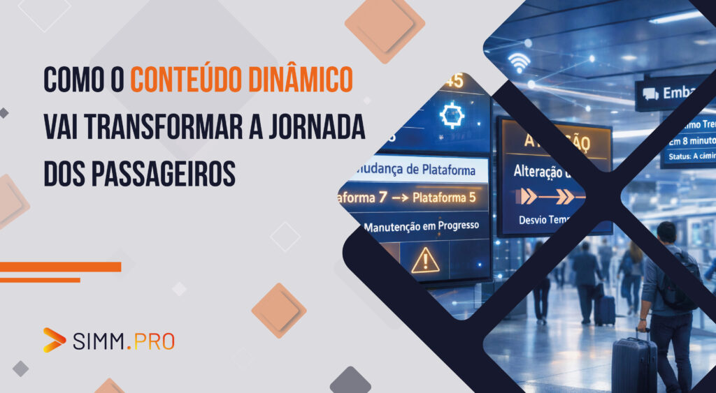 Como o Conteúdo Dinâmico vai transformar a jornada dos passageiros